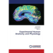 Experimental Human Anatomy and Physiology
