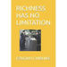 Richness Has No Limitation