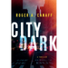 City Dark: A Thriller