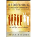 Redefining Children's Ministry in the 21st Century: A Call for Radical Change!