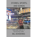 Stories, Sports, and Songs