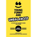 Young, Funny and Unbalanced: A Stand-Up Comedy Guide for Teens