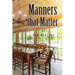 Manners that Matter