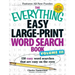 The Everything Easy Large-Print Word Search Book, Volume III: 150 Easy Word Searches That Are Easy on the Eyes