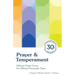 Prayer & Temperament: Different Prayer Forms for Different Personality Types