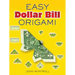 Easy Dollar Bill Origami