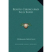 Benito Cereno and Billy Budd