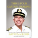 This Is Your Captain Speaking: My Fantastic Voyage Through Hollywood, Faith and Life