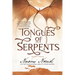 Tongues of Serpents: Book Six of Temeraire
