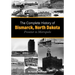 The Complete History of Bismarck, North Dakota: Frontier to Metropolis