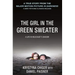 The Girl in the Green Sweater: A Life in Holocaust's Shadow