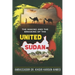 The Making and the Breaking of the United Sudan