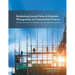 Rethinking Earned Value & Schedule Management on Construction Projects: Solving the World's Construction Performance Problem