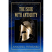 The Issue with Antiquity
