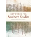 Keywords for Southern Studies