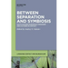 Between Separation and Symbiosis: South Eastern European Languages and Cultures in Contact