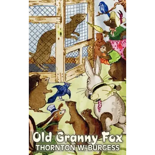 Old Granny Fox by Thornton Burgess, Fiction, Animals, Fantasy & Magic