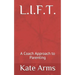 L.I.F.T.: A Coach Approach to Parenting