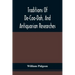 Traditions Of De-Coo-Dah, And Antiquarian Researches: Comprising Extensive Explorations, Surveys, And Excavations Of The Wonderful And Mysterious Eart