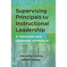 Supervising Principals for Instructional Leadership: A Teaching and Learning Approach