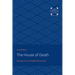 The House of Death: Messages from the English Renaissance