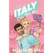 Italy Can Bite Me: A Vacation Romantic Comedy