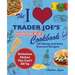 The I Love Trader Joe's College Cookbook: 150 Cheap and Easy Gourmet Recipes