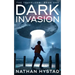 Dark Invasion (The Travelers Book One)