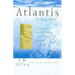 Atlantis: The Andes Solution: The Discovery of South America as the Legendary Continent of Atlantis