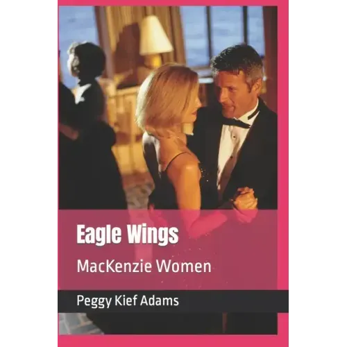 Eagle Wings: MacKenzie Women