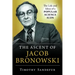 The Ascent of Jacob Bronowski: The Life and Ideas of a Popular Science Icon