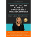 Investing in Rental Properties for Beginners: Buy Low, Rent High