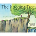 The Hugging Tree: A Story about Resilience