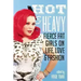 Hot & Heavy: Fierce Fat Girls on Life, Love & Fashion