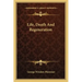 Life, Death and Regeneration
