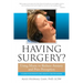 Having Surgery?: Using Music to Reduce Anxiety and Pain Perception