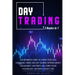 Day Trading: 2 books in 1: The Beginners Guide To Expert Practical Strategies. Swing And Day Trading, Options, Money Management and