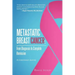 Metastatic Breast Cancer: From Diagnosis to Complete Remission: An Intentional Journey