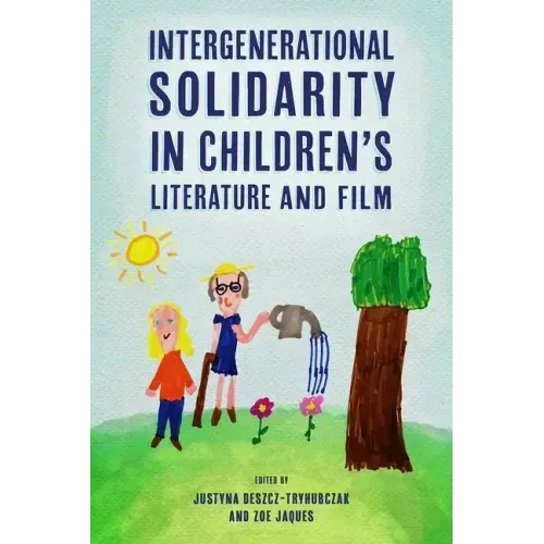 Intergenerational Solidarity in Children's Literature and Film