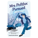Mrs Pollifax Pursued