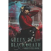 Green Tea and Black Death