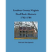 Loudoun County, Virginia Deed Book Abstracts, 1782-1784