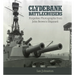 Clydebank Battlecruisers: Forgotten Photographs from John Brown's Shipyard