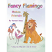 Fancy Flamingo Makes Friends