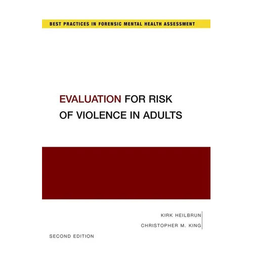 Evaluation for Risk of Violence in Adults