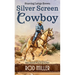 Silver Screen Cowboy