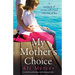 My Mother's Choice: An utterly heartbreaking and emotional page-turner