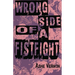 Wrong Side of a Fistfight