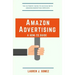 Amazon Advertising: a How-to Guide: Amazon Marketing Services Made Easy