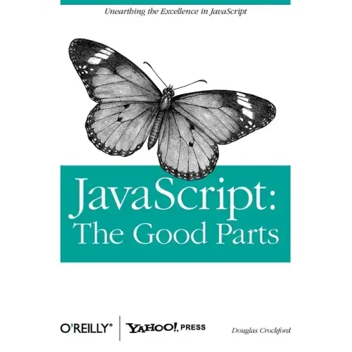 Javascript: The Good Parts: The Good Parts